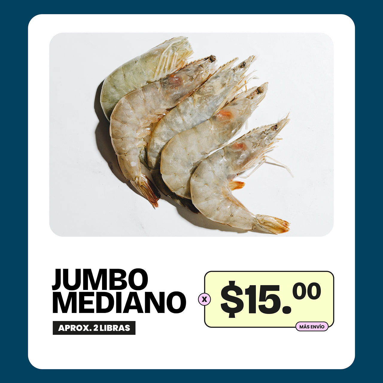 Promoción Camarón Jumbo Mediano - 2lb x $15