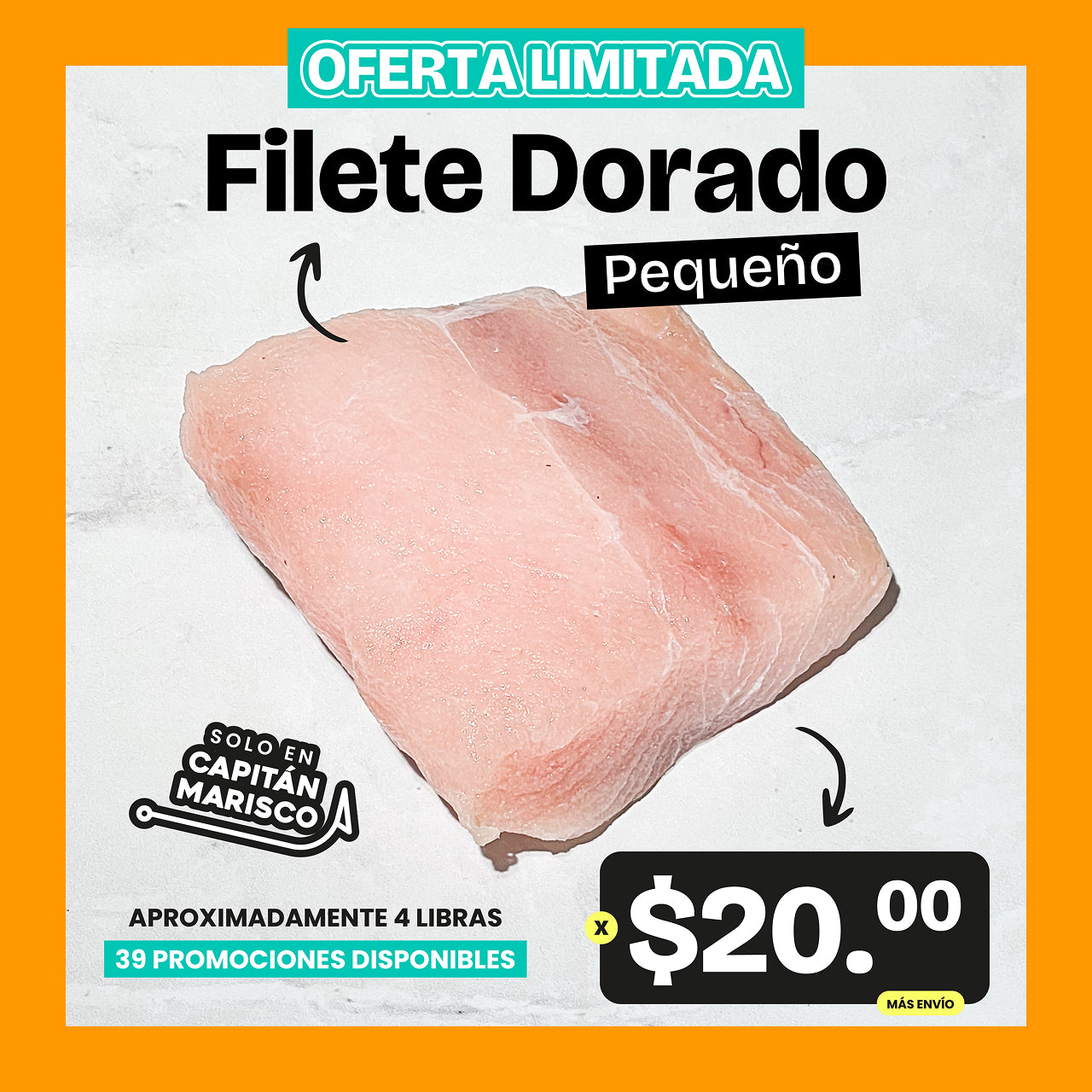 Promoción Filete Dorado - 4lb x $20 AGOTADO