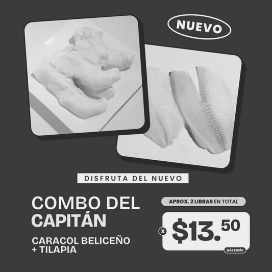 (AGOTADO) Combo del Capitán - Caracol Beliceño + Tilapia - 2lb x $13.50