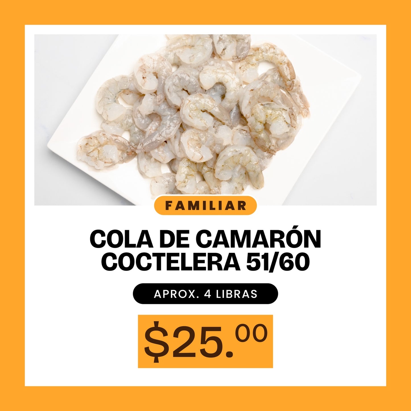 Promoción Cola de camarón coctelera PYD Familiar - 4lb x $25