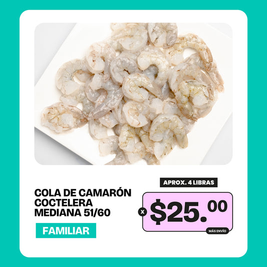 Promoción Cola de camarón coctelera Familiar - 4lb x $25