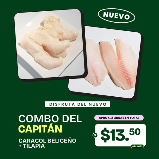 Combo del Capitán - Caracol Beliceño + Tilapia - 2lb x $13.50