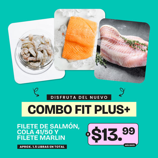 Combo Fit Plus - Filete Marlin, filete de Salmón y Camarón 41/50 - 1.5lb x $13.99